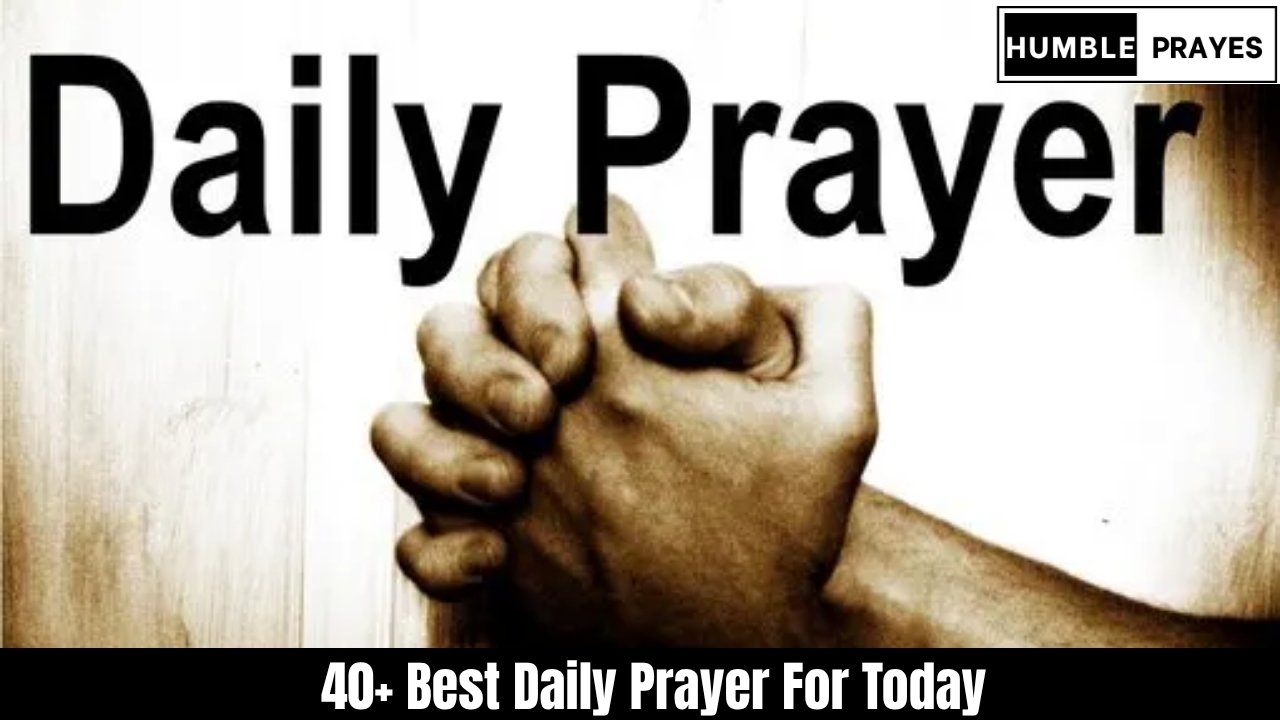 Best Daily Prayer For Today​