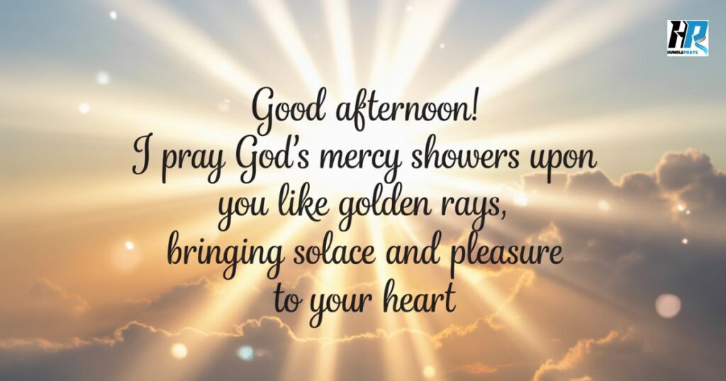 Good Afternoon Blessings and Prayers