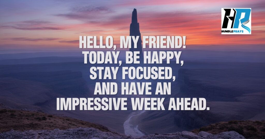  Good Morning Monday Blessings for Friends and Family
