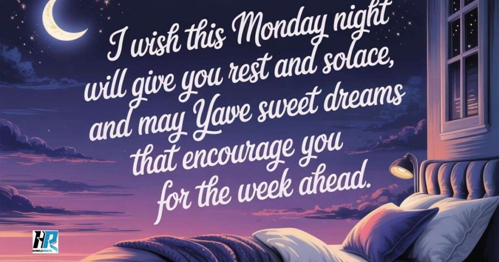 Monday night blessings