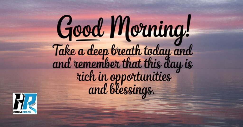 Positive Good Morning Monday Blessings
