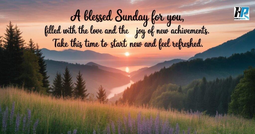 Good Morning Sunday Blessings Quotes
