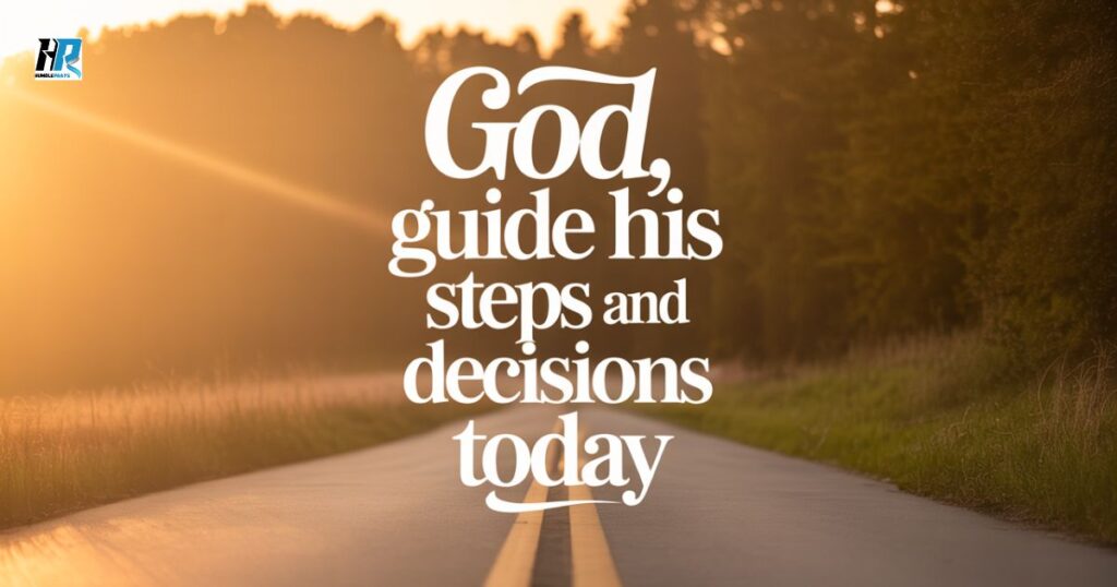 Good Morning Prayers and Blessings for Him
