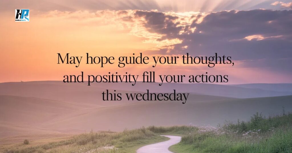 Inspirational Wednesday blessings image with hopeful light and positive midweek message