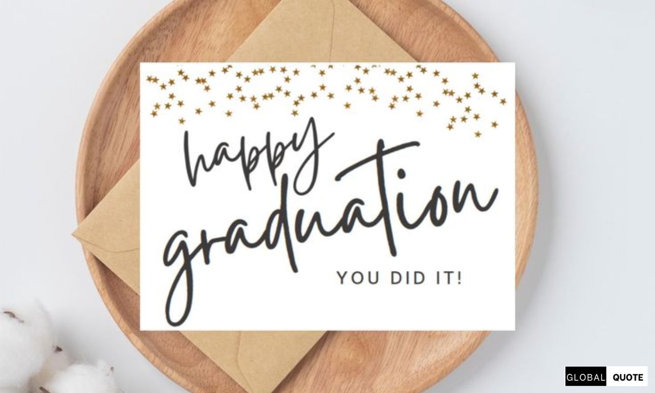 80+Graduation Wishes for Cards & Text Messages